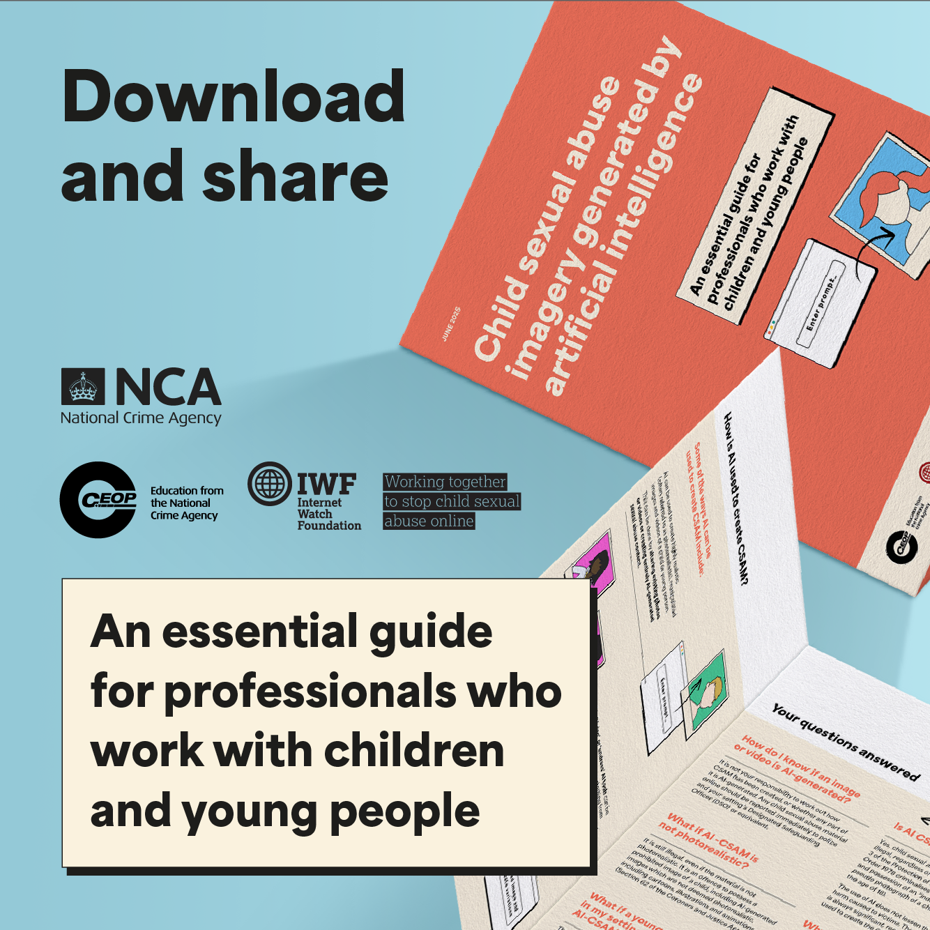 Promotional graphic encouraging people to download and share the 'Child Sexual Abuse Material Generated by Artificial Intelligence: An essential guide for parents & carers', showing a preview of the guide's pages. Produced in partnership with the NCA, CEOP, and the Internet Watch Foundation.