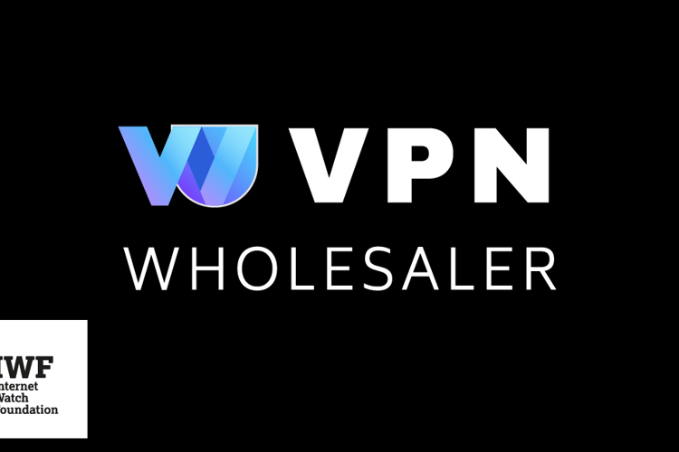 VPNWholesaler joins IWF to block child sexual abuse material on VPNWholesaler joins IWF to block child sexual abuse material on