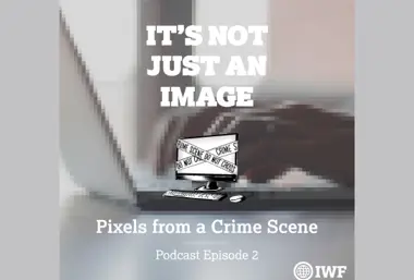 Pixels from a Crime Scene: Woman who was sexually abused as a child ‘sickened’ that images of her abuse may still being shared by predators